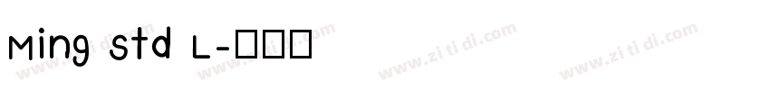 Ming Std L字体转换